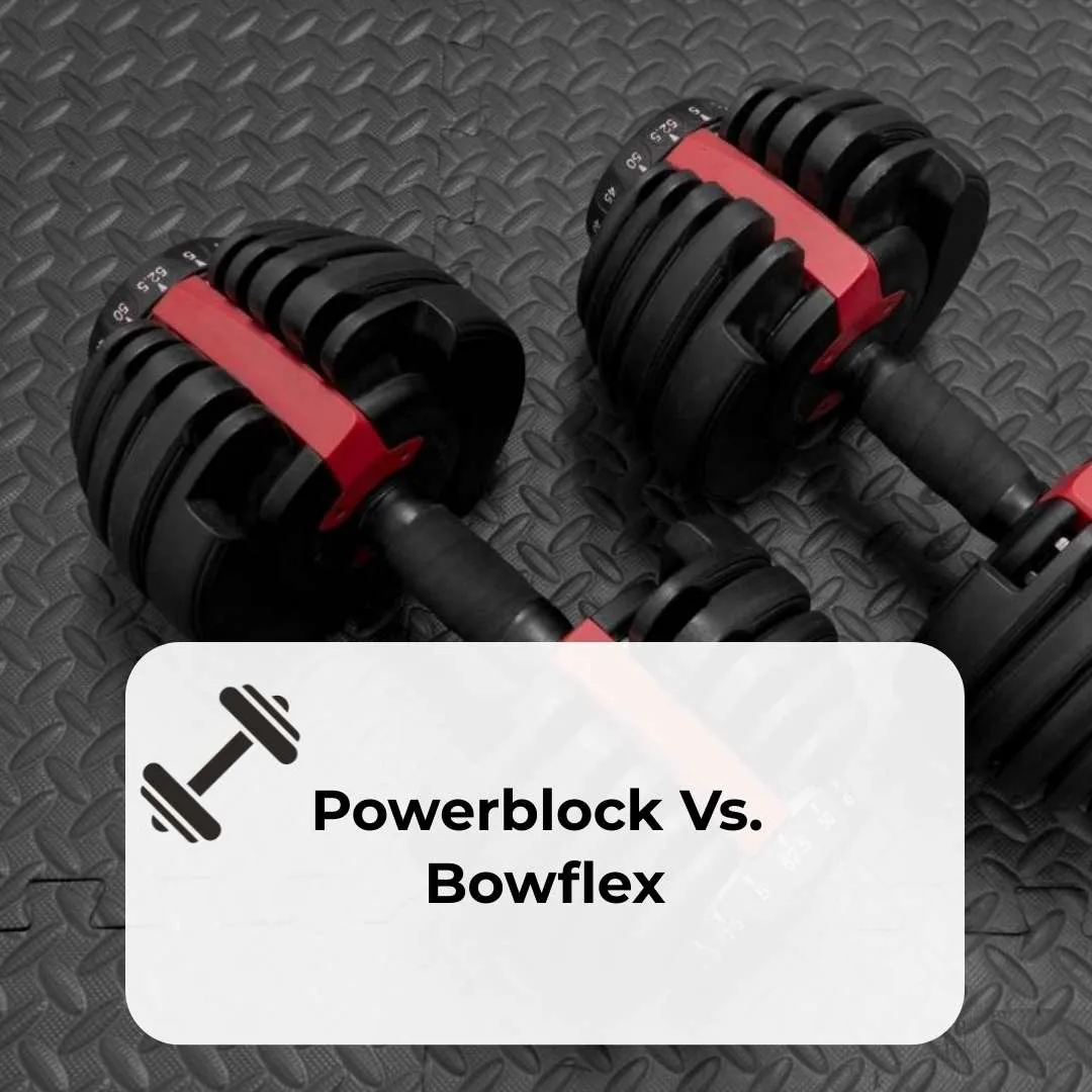 powerblock vs. bowflex