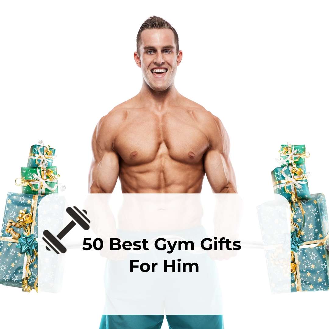 Gym Gifts For Him