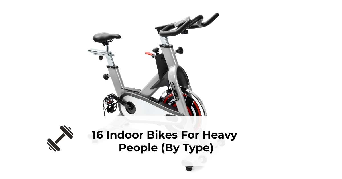 16-indoor-bike-for-heavy-people-by-type