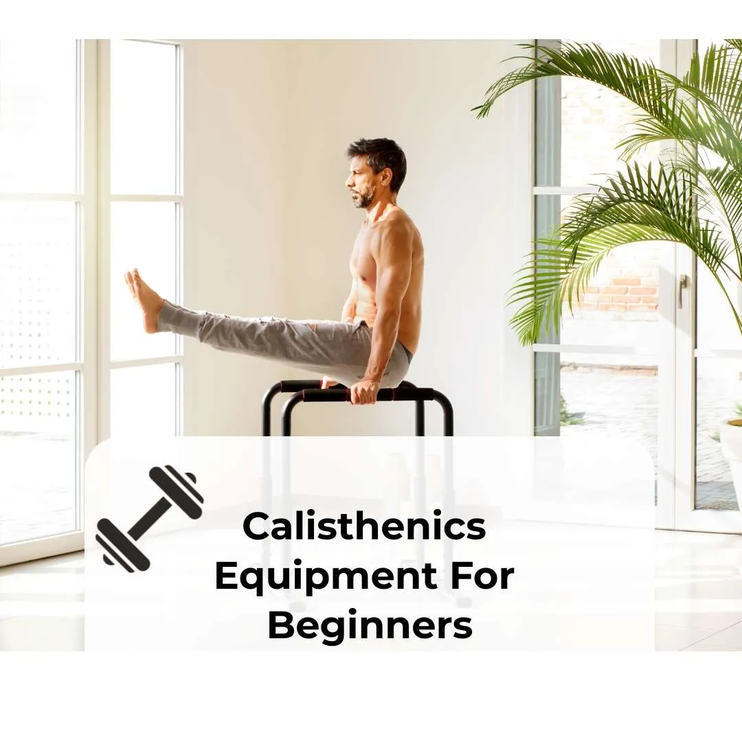 calisthenics equipment for beginners