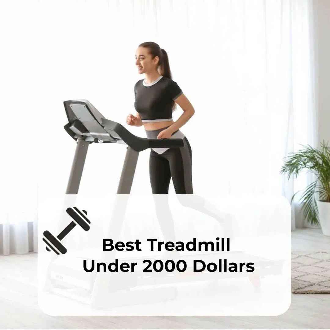 best treadmill under 2000 sq